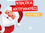 Świąteczna Książka Aktywności dla dzieci
