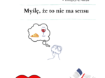 Myślę, że to nie ma sensu. Biernik: kocha, lubi, prześladuje
