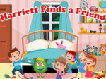 Harriett Finds a Friend