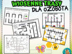 WIOSENNE TRASY DLA OZOBOTA - WIOSNA, OGRÓD, DZIEŃ ZIEMI, DZIEŃ PSZCZÓŁ,