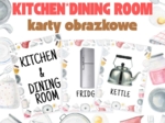 KITCHEN, DINING ROOM - karty obrazkowe