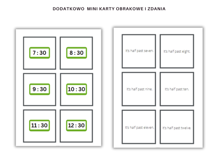 Telling the time - karta pracy, ćwiczenia, nauka czasu, podawanie godziny, język angielski, godziny pełne, półpełne, o'clock, half past. Dodatkowo mini karty obrazkowe i ze zdaniami, memory
