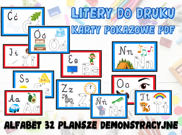 Litery do druku karty pokazowe PDF - ALFABET 32 plansze demonstracyjne