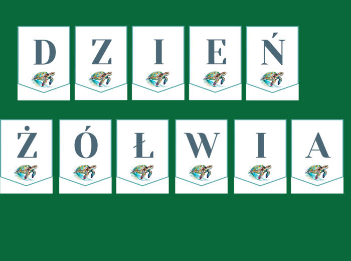 DZIEŃ ŻÓŁWIA – girlanda – napis – gazetka – wersja 1