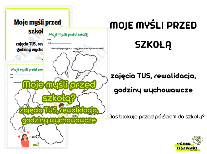 Moje myśli przed szkołą zajęcia TUS, rewalidacja, godziny wychowawcze