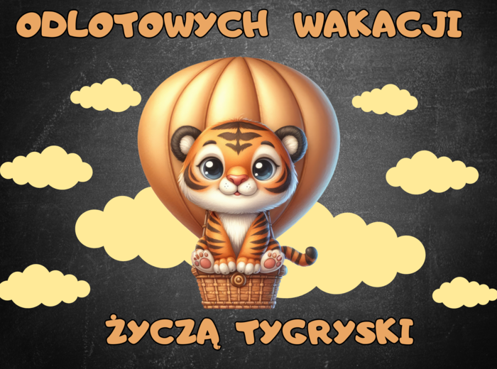 GAZETKA WAKACJE TYGRYSKI
