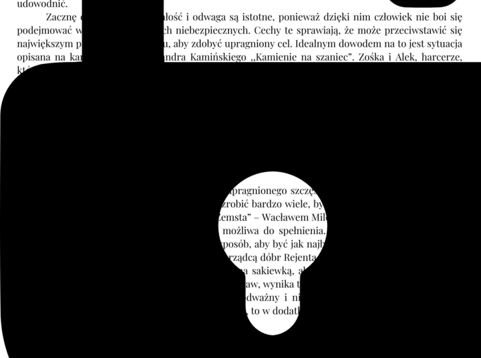 Wzorcowa rozprawka - hit! Czy odwaga i upór pomagają w osiągnięciu życiowego celu?