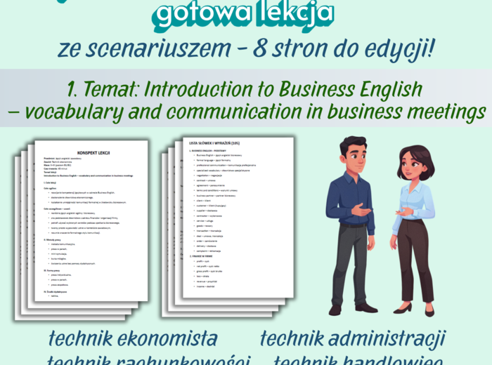JĘZYK ANGIELSKI ZAWODOWY Gotowa lekcja ze scenariuszem, 8 stron – dokument do edycji Temat: Introduction to Business English