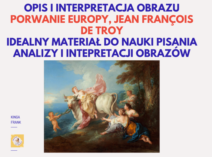 📘 Opis i Interpretacja Obrazu „Porwanie Europy” Jean François de Troy – kompleksowa analiza i interpretacja! 🎨