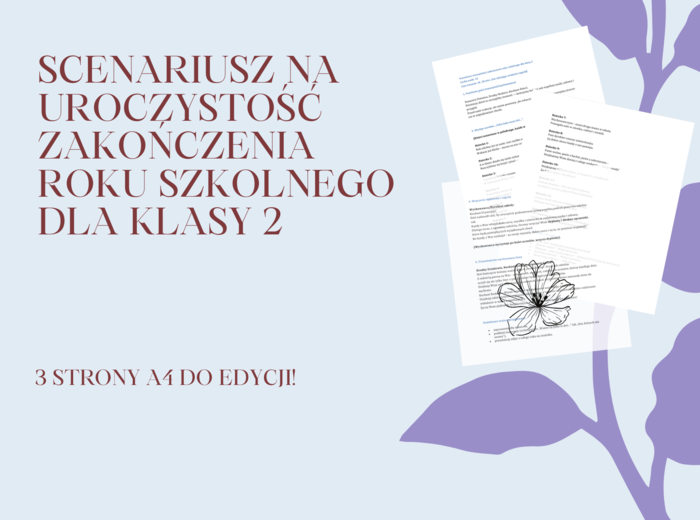 Scenariusz na uroczystość zakończenia roku dla klasy 2/ Zakończenie roku