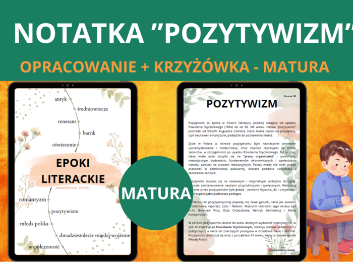 Pozytywizm – epoka literacka: notatki + pojęcia + filozofia + cechy literatury + krzyżówka,  [PDF] – matura, szkoła średnia, język polski