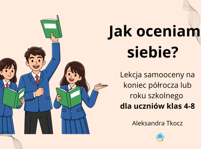 Jak oceniam siebie? - lekcja oceny zachowania dla klas 4-8