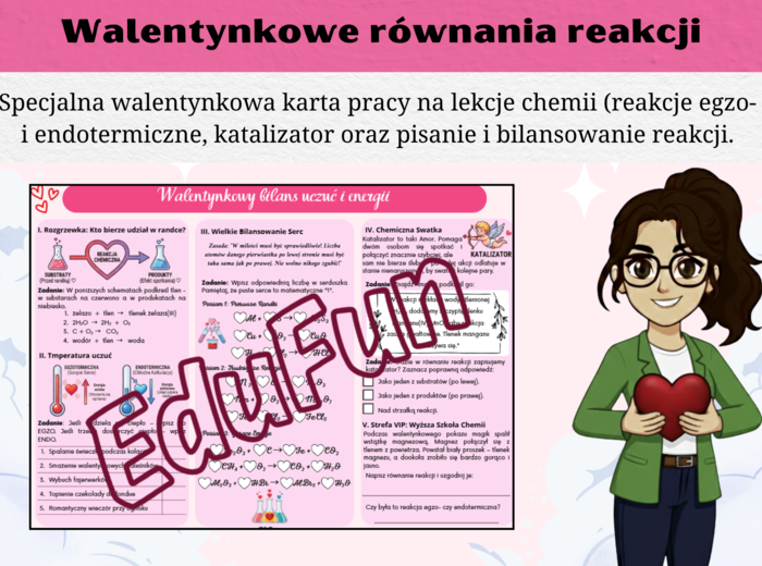 Zapisywanie i bilansowanie przebiegu reakcji chemicznej - reakcja endotermiczna i egzotermiczna oraz katalizator