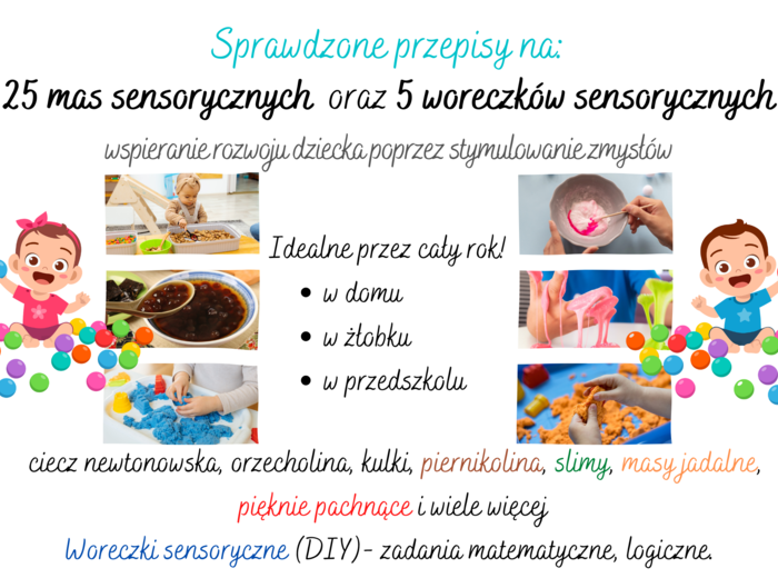 Pomysły na Zabawy Sensoryczne – Kreatywna Zabawa przez Cały Rok! 5 pomysłów na woreczki sensoryczne oraz 25 przepisów na masy sensoryczne