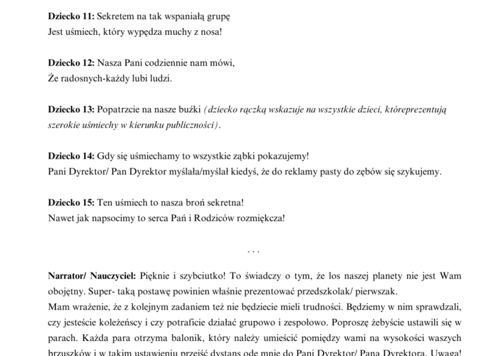 "Chodźcie! Zdradzimy Wam sekret przedszkolaka/ pierwszaka!" Humorystyczny scenariusz pasowania na przedszkolaka / ucznia klasy pierwszej.