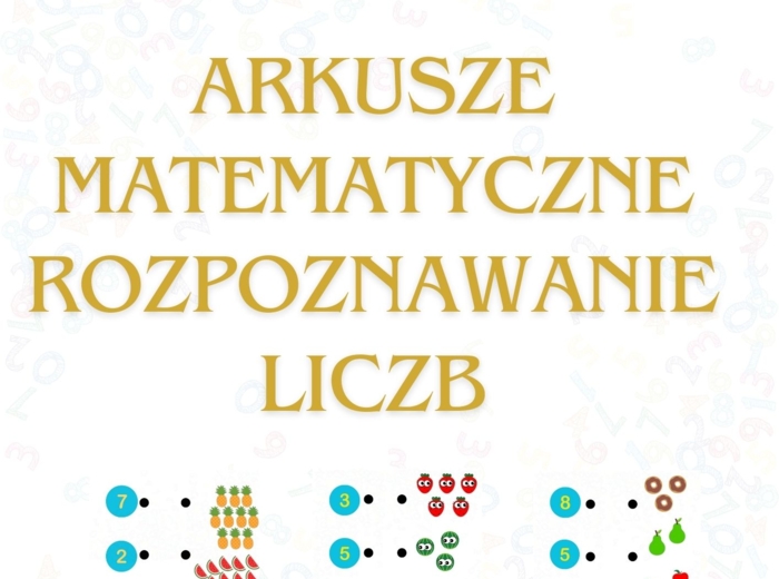 ARKUSZE MATEMATYCZNE DO ROZPOZNAWANIA LICZB.