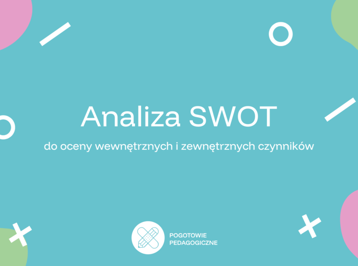 Analiza SWOT- narzędzie. Prezentacja na zajęcia.