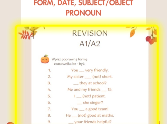 Powtórzenie angielski poziom A1 A2 to be have got can plural form date