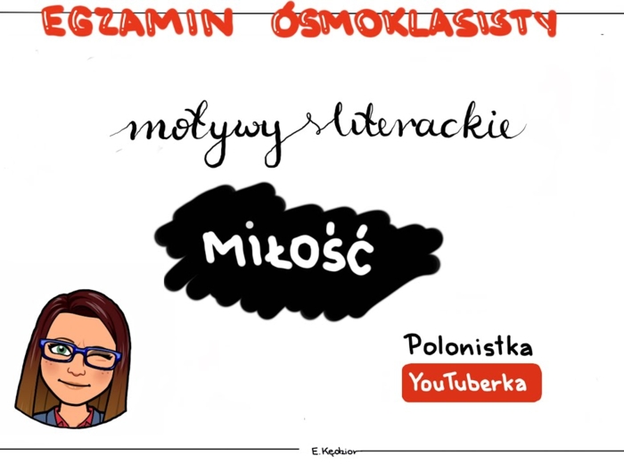 Motywy na egzamin ósmoklasisty: miłość - film youtube