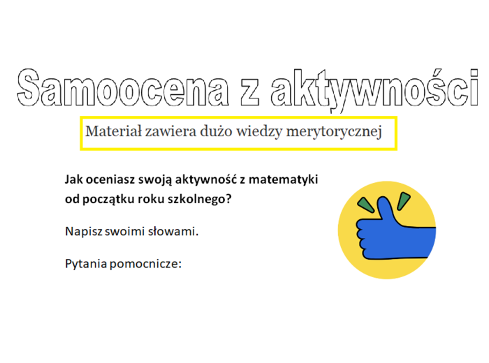 Ocena / Samoocena aktywności. Czyli jak oceniać uczniów, aby obydwie strony były zadowolone.