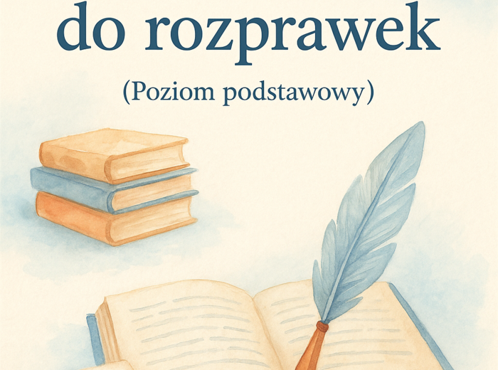Schematy pisania rozprawek poziom podstawowy