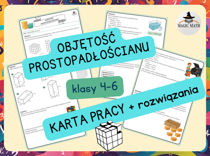 OBJĘTOŚĆ PROSTOPADŁOŚCIANU i SZEŚCIANU - KARTA PRACY - KLASY 4-6 - rozwiązania