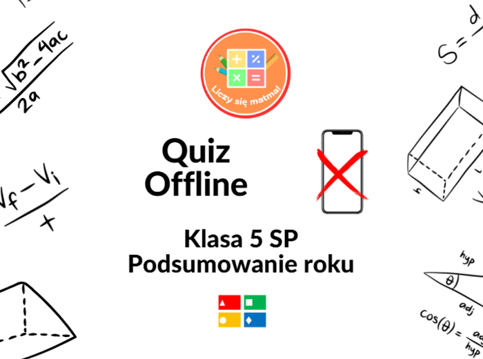 QUIZ OFFLINE – Matematyczne podsumowanie klasy piątej 📚