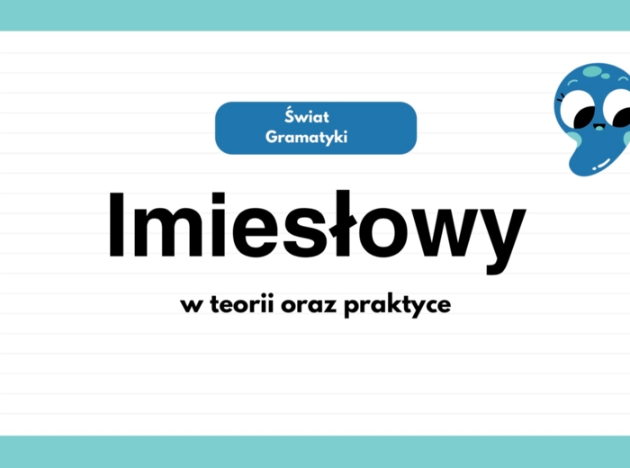 Imiesłowy - prezentacja i karty pracy