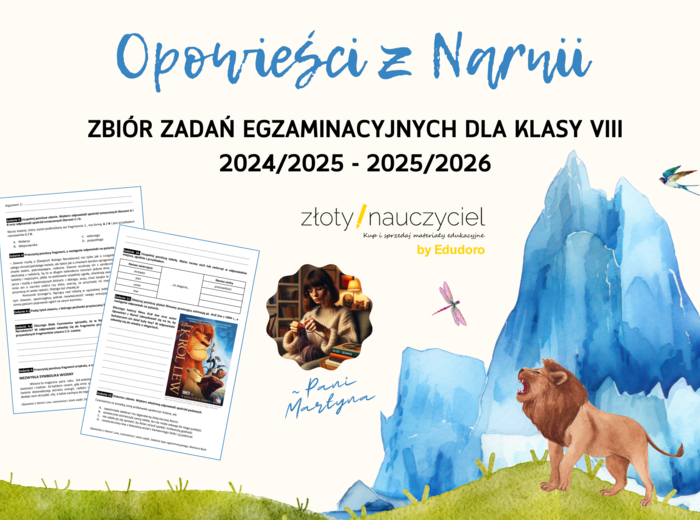 E8 „Opowieści z Narnii” *ZBIÓR ZADAŃ EGZAMINACYJNYCH* – wymagania 2024/2025 i 2025/2026