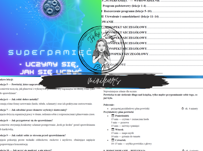 „SUPERPAMIĘĆ  – UCZYMY SIĘ, JAK SIĘ UCZYĆ” CZ. II - MINIKURS ROZWIJANIA UMIEJĘTNOŚCI UCZENIA SIĘ  DLA UCZNIÓW KLAS IV–VI