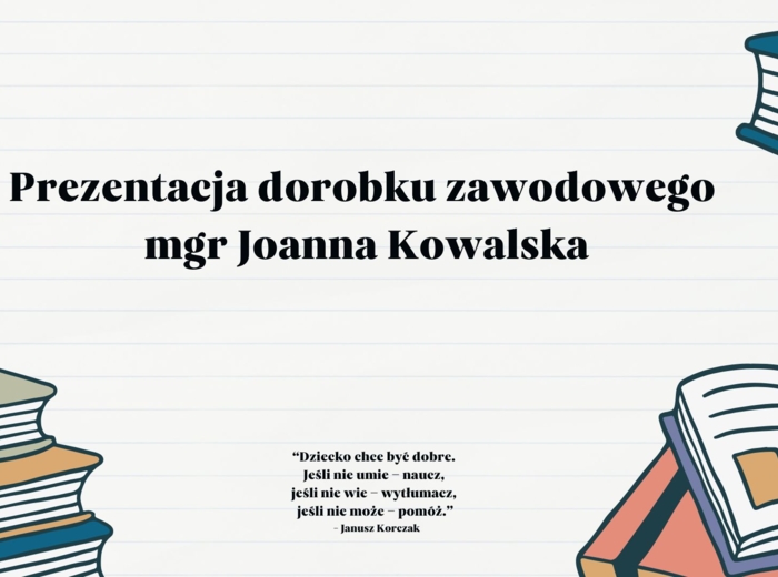 Prezentacja Dorobku Zawodowego - AWANS na nauczyciela MIANOWANEGO