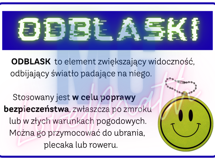 Świeć przykładem - noś odblaski - gazetka