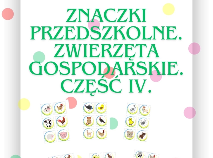 ZNACZKI PRZEDSZKOLNE. ZWIERZĘTA GOSPODARCZE. CZĘŚĆ IV.