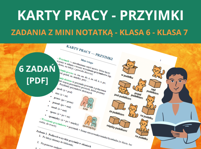 Karty pracy – przyimki: proste i złożone, wyrażenia przyimkowe, przekształcenia przysłówków + klucz odpowiedzi [PDF] – język polski, klasa 6, klasa 7, klasa 8