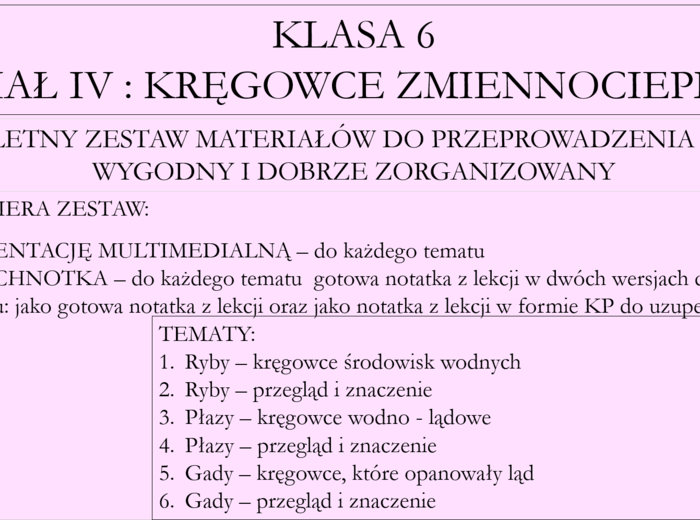 Klasa 6- Kręgowce zmiennocieplne - pakiet z działu