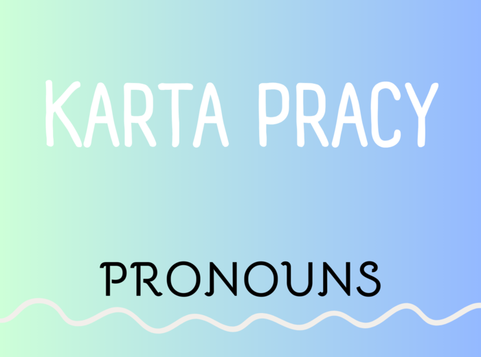 Pronouns/ Zaimki/ Subject Pronoun/ Object Pronoun/ Possessive Adjectives/ Possessive Pronoun/ Reflexive Pronoun/ Worksheet/ Zestaw zadań/ Teoria i Praktyka/ Teoria/ Theory/ Zadania/ Pakiet/ Karta pracy/ Gramatyka/ Grammar/ English Grammar/ Matura/ SP/ SP