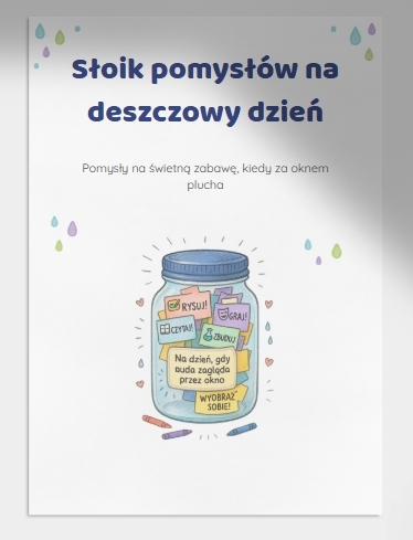 Słoik pomysłów na deszczowy dzień