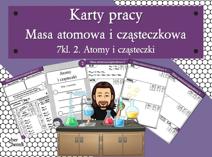 Karty pracy- Klasa 7. Chemia – Masa atomowa i masa cząsteczkowa