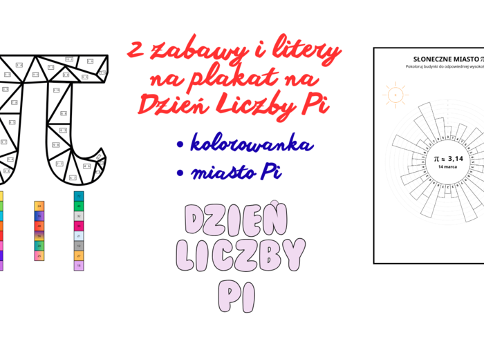 Zestaw Edukacyjny: Dzień Liczby Pi – 2 Zabawy i Litery na Plakat!