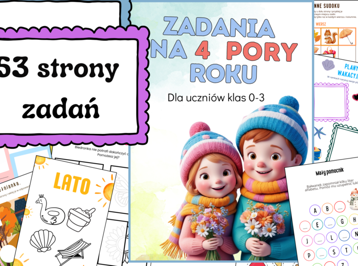 Karty pracy dla klas 0-3 | Ćwiczenia na 4 pory roku | Rozwój motoryki małej i kreatywności, 53 strony
