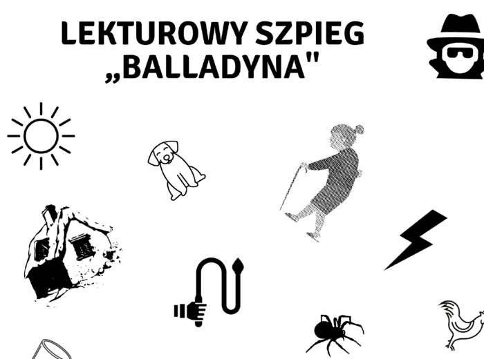 Lekturowy szpieg "Balladyna"