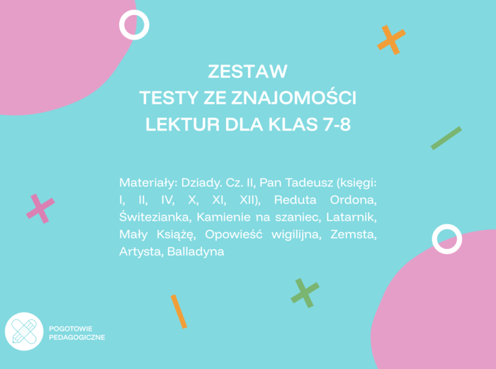 Zestaw testów lekturowych dla klas 7-8