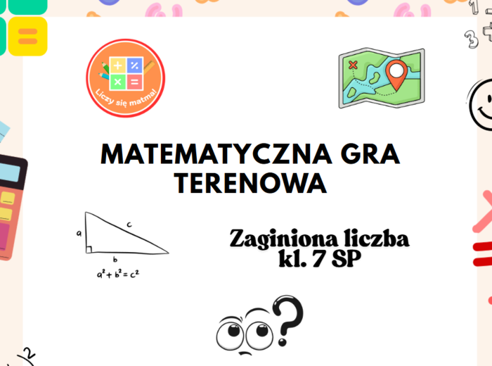 Matematyczna Gra Terenowa dla Klasy 7 SP – Zaginiona Liczba 🔢🕵️‍♂️