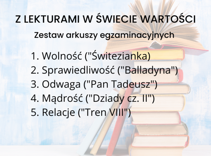 Pięć wartości. Zestaw arkuszy egzaminu ósmoklasisty
