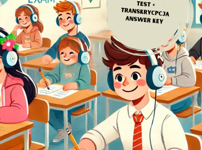Egzamin ósmoklasisty: 25 listeningów + pytania + transkrypcje + Answer Key