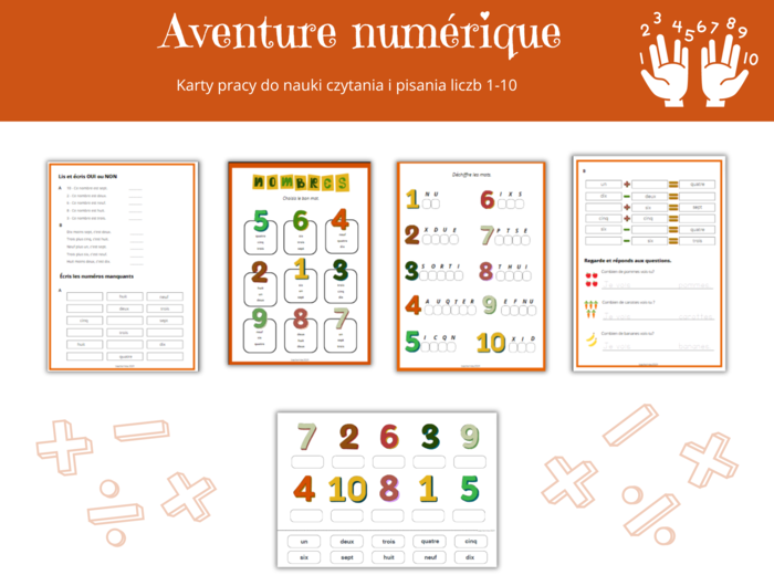 Aventure numérique 1-10 – zestaw do nauki liczb 1-10 po francusku, czytanie, pisanie, dodawanie i odejmowane w zakresie 10, karty pracy, karty obrazkowe, karty wyrazowe , nombres