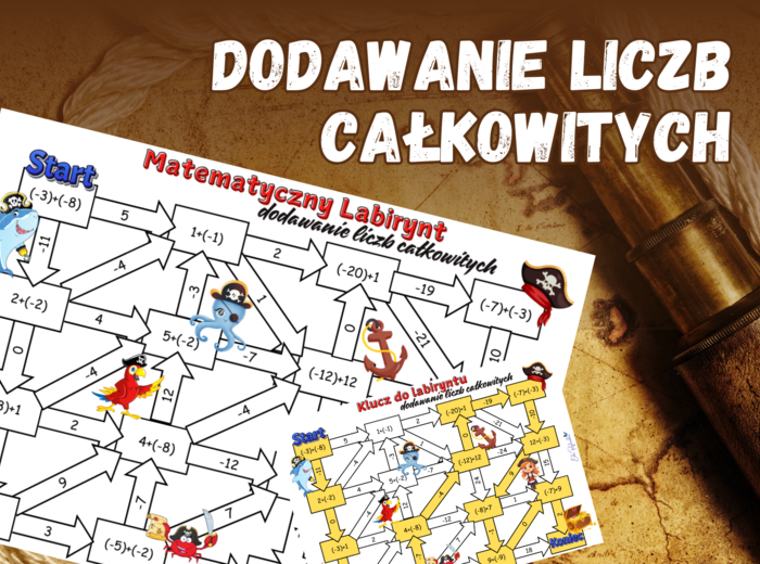 MATEMATYCZNY LABIRYNT - dodawanie liczb całkowitych, liczby całkowite, klasa 5, 6, piracka karta pracy