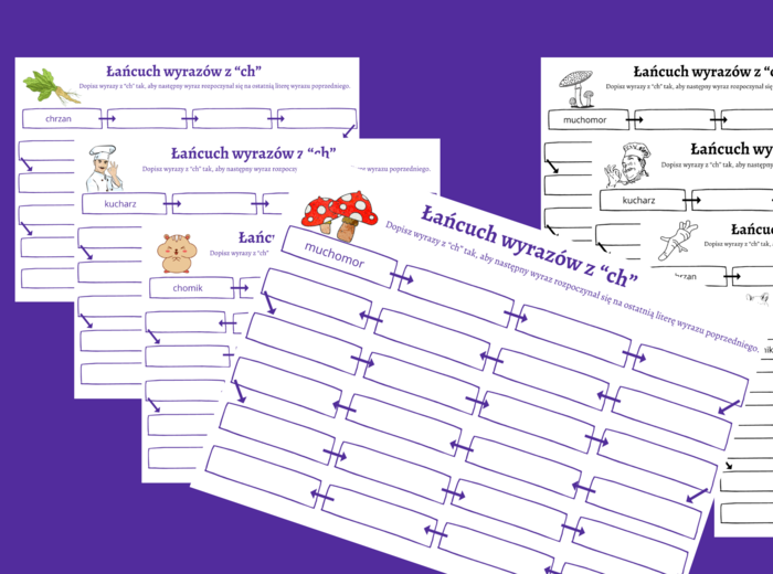 ŁAŃCUCH WYRAZOWY - wyrazy z "CH" - karta pracy - ortografia