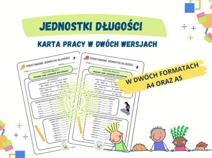 Podstawowe jednostki długości - karta pracy w dwóch wersjach