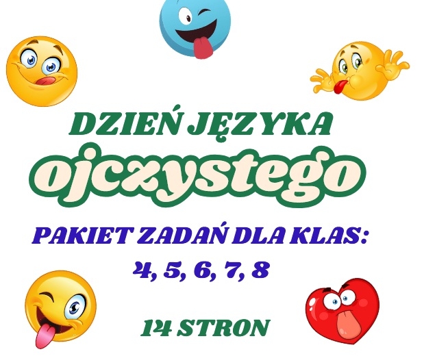 Dzień Języka Ojczystego - PAKIET ZADAŃ DLA KL. 4 - 8